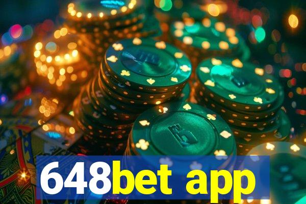 648bet app